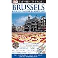 DK Eyewitness Travel Guide: Brussels, Bruges, Ghent & Antwerp