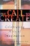 Call to Create : Celebrating Acts of Imagination