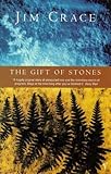 The gift of stones