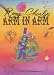 Arm in Arm: A Collection of Connections, Endless Tales, Reiterations, and Other Echolalia