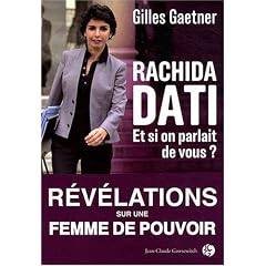 Rachida Dati - Et si on parlait de vous ?