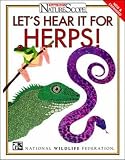 Let's Hear it for Herps! (Ranger Rick's NatureScope)