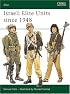 Israeli Elite Units since 1948 (Elite)