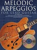 Melodic Arpeggios For Lead Guitar