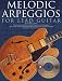 Melodic Arpeggios For Lead Guitar