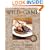 Wild about Game: 150 Recipes for Farm-Raised and Wild Game - From Alligator and Antelope to Venison and Wild Turkey