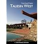 Frank Lloyd Wright's Taliesin West - 2 Disc Special Edition