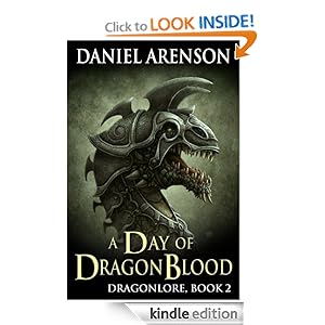 A Day of Dragon Blood (Dragonlore, Book 2) [Kindle Edition]