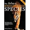 The Atlas of Endangered Species: Revised and Updated (Atlas Of... (University of California Press))