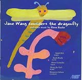 Elena Ruehr: Jane Wang Considers the Dragonfly