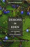 Demons in Eden : the paradox of plant diversity