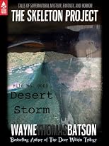 The Skeleton Project 3: Desert Storm