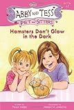 Hamsters Don't Glow in the Dark