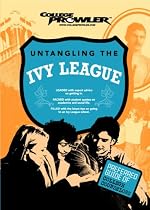 Untangling the Ivy League (College Prowler) (College Prowler: Untangling the Ivy League)