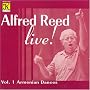 Alfred Reed Live!, Vol 1: Armenian Dances: El Camino Real (1985), Divertimento for Flute and Winds (1996), Armenian Dances (1972-76), Praise Jerusalem! (1986)