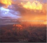 Lasting Light: 125 Years of Grand Canyon Photography