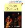 Home Tonight: Further Reflections on the Parable of the Prodigal Son