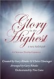 Glory in the Highest: A New Hallelujah