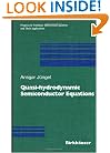Quasi-hydrodynamic Semiconductor Equations (Progress in Nonlinear Differential Equations and Their Applications)