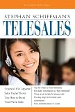 Stephan Schiffman's Telesales: America's #1 Corporate Sales Trainer Shows You How to Boost Your Phone Sales