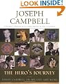 The Hero's Journey: Joseph Campbell on His Life and Work