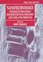 Nanotechnology: Integrated Processing Systems for Ultra-precision and Ultra-fine products (Oxford Science Publications)