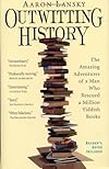 Outwitting History