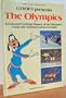 Goofy Presents the Olympics: A Fun and Exciting History of the Olympics from the Ancient Games to Today