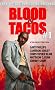 Blood & Tacos #1