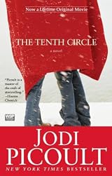 The Tenth Circle: A Novel by Jodi Picoult