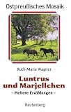 Unvergessenes Pommern: Erzahlungen aus Pommern