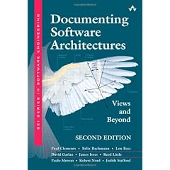 Documenting Software Architectures: Views and Beyond (Sei Series in Software Engineering)