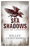 Sea of shadows : age of legends