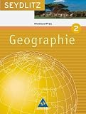 Seydlitz Geographie 2 - Sch&uuml;lerband - Gymnasium - Rheinland-Pfalz: Ausgabe 2008 - Sigrun Hallermann, Wolfgang Nicklaus, Marion Raffelsiefer