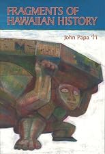 Fragments of Hawaiian History (Bernice Pauahi Bishop Museum Special Publication)