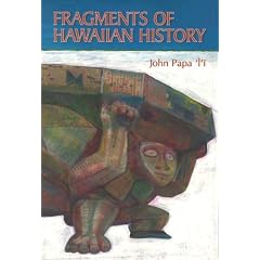 Fragments of Hawaiian History (Bernice Pauahi Bishop Museum Special Publication)