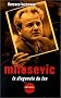 Milosevic : La diagonale du fou