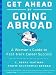 Books : Get Ahead by Going Abroad