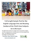 ELAR Full Length Sample Test for English Language Arts and Reading Section of the TExES Core Subjects EC-6 291 Exam 801: Facebook: Texas Teacher Today (English Edition)