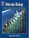 Books : Molecular Biology: Understanding the Genetic Revolution