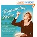 Romancing the Stove: Celebrated Recipes and Delicious Fun for Every Kitchen Goddess