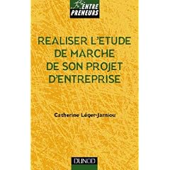 R�aliser l'�tude de marche de son projet d'entreprise