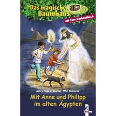 Das magische Baumhaus. Mit Anne und Philipp im alten Ägypten (Gebundene Ausgabe)