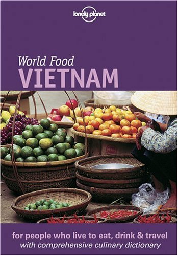 Lonely Planet World Food Vietnam