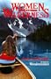 Women and Wilderness (Sierra Club Paperback Library)