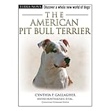 The American Pit Bull Terrier (Terra Nova Series)