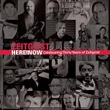 Here & Now: Celebrating 30 Years Zeitgeist