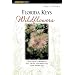 Florida Keys Wildflowers: A Guide to the Common Wildflowers of the Florida Keys