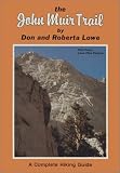 The John Muir Trail: A Complete Hiking Guide