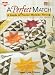 Search Our Specialty Mall : A Perfect Match: A Guide to Precise Machine Piecing (The Joy of Quilting)